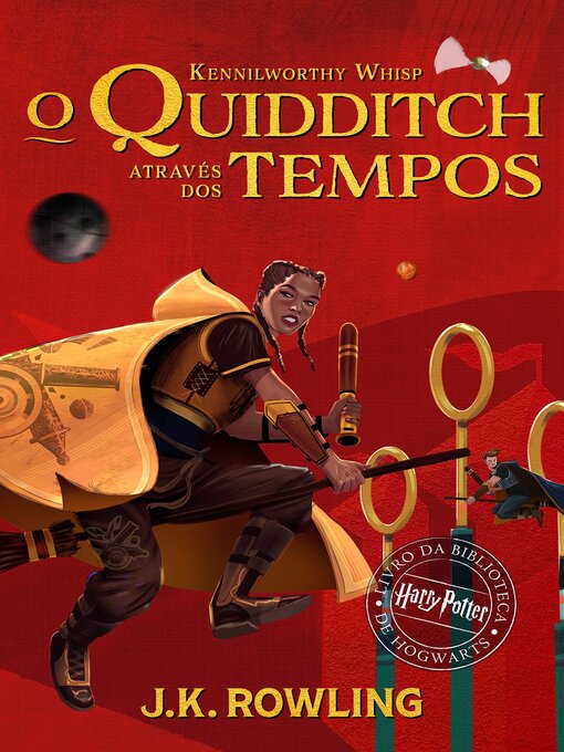 Title details for O Quidditch Através Dos Tempos by J. K. Rowling - Wait list